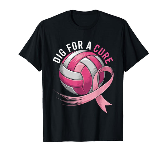 Dig for A Cure Volleyball Pink Breast Cancer Awareness Sport T-Shirt