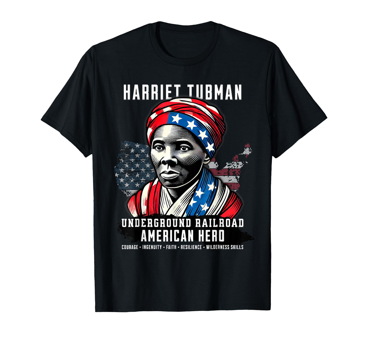 Harriet Tubman Underground Railroad American Hero History T-Shirt