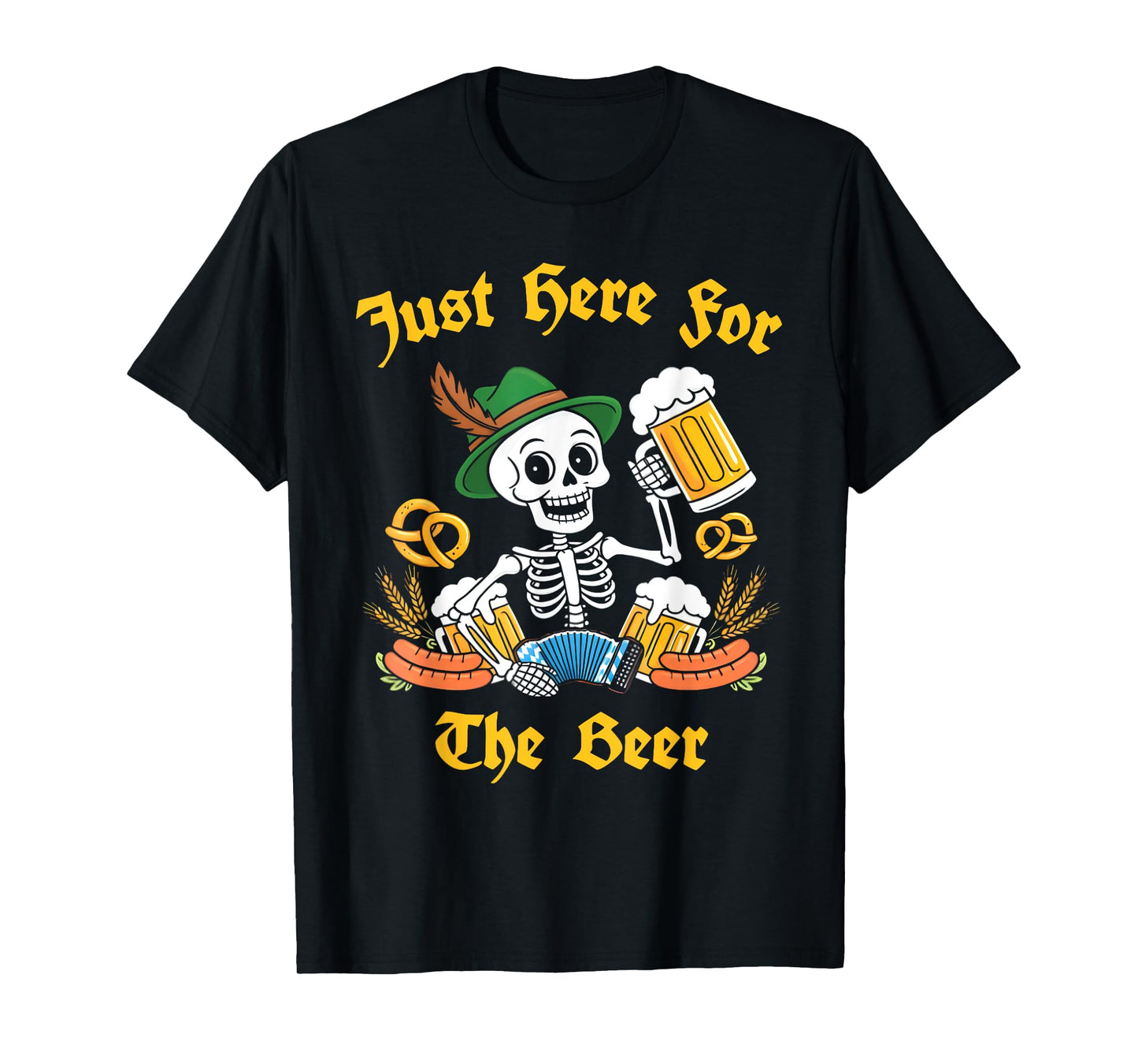 Funny Skeleton Drinking Just Here for The Beer Oktoberfest T-Shirt