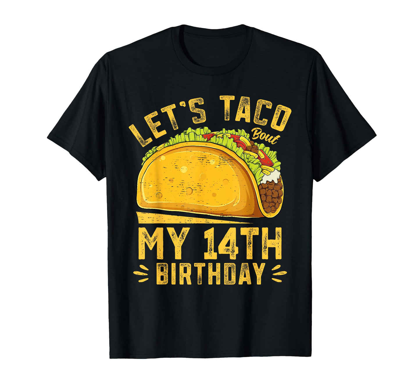 Funny 14 Year Old Let's Taco Bout My 14th Birthday T-Shirt