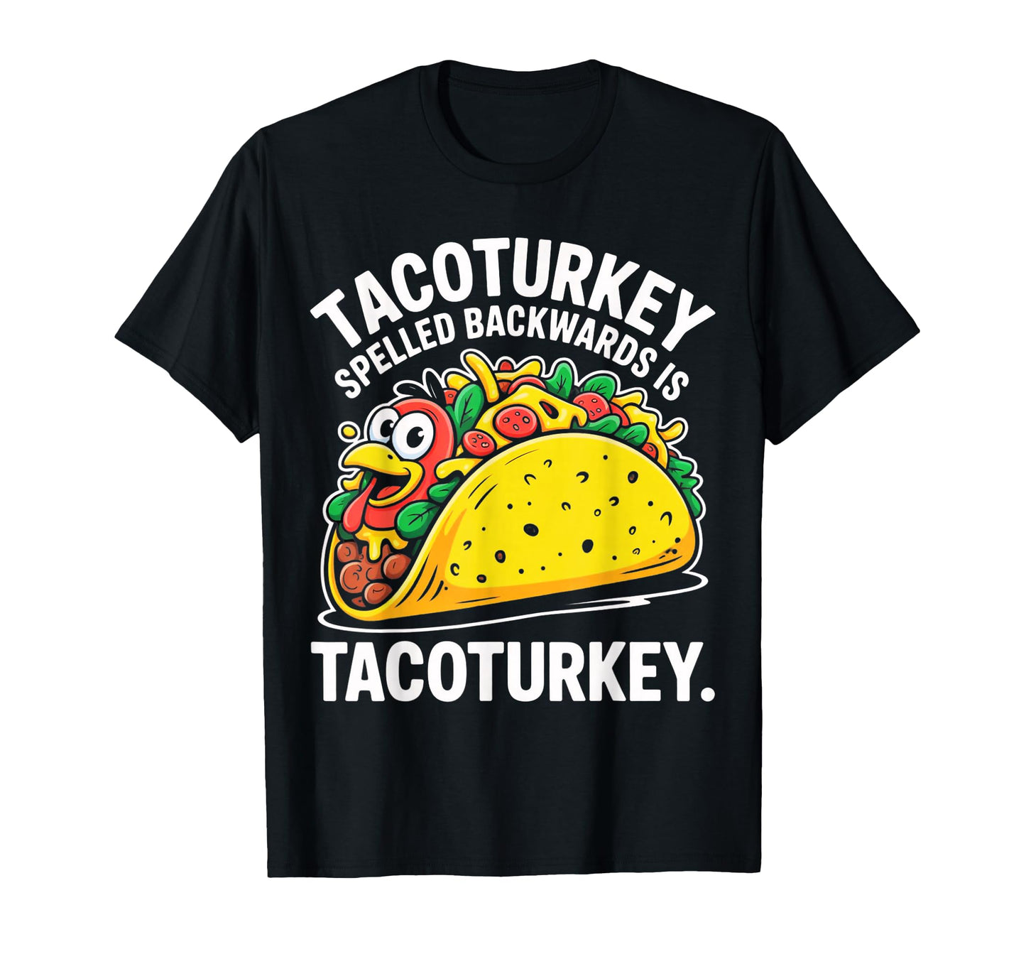 Tacoturkey Funny Thanksgiving Taco Turkey Wordplay T-Shirt