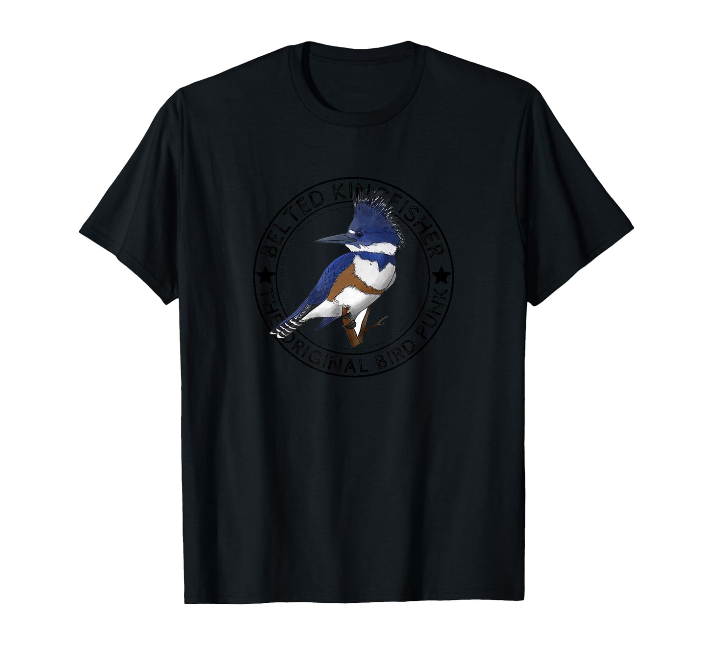Belted Kingfisher The Original Bird Punk T-Shirt