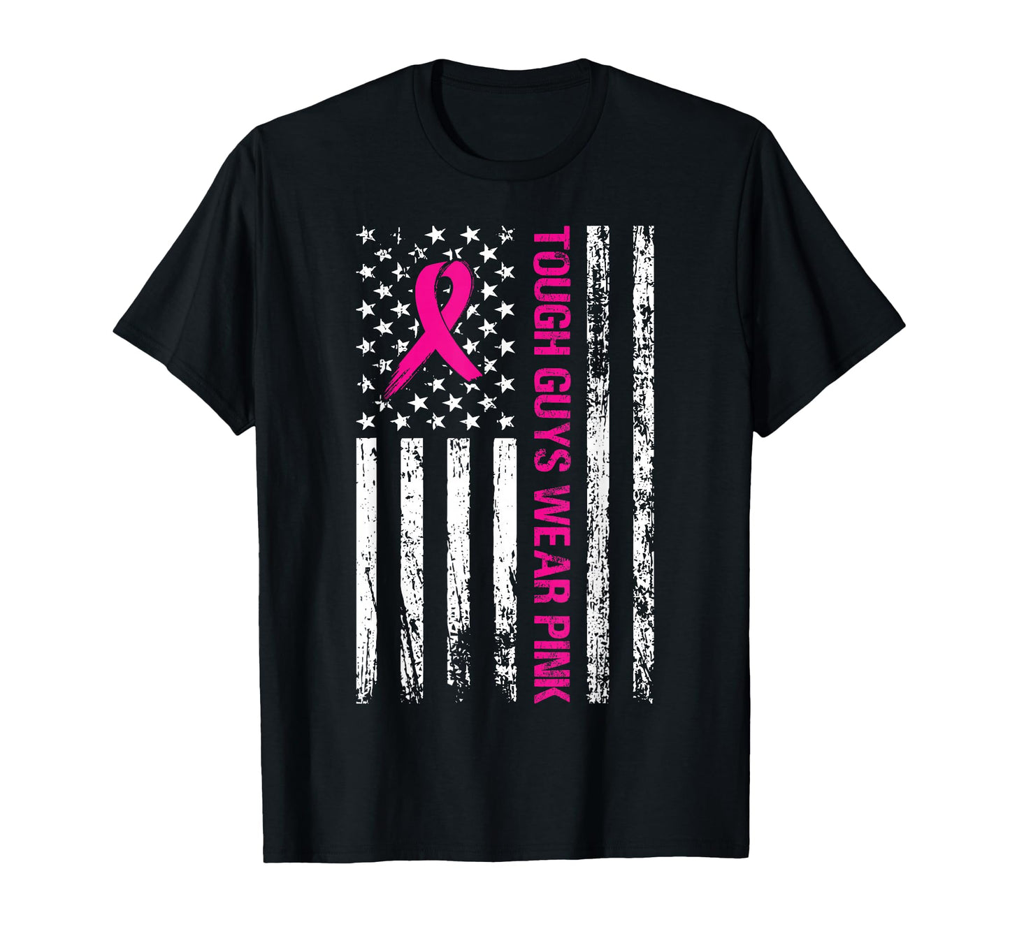 Tough Guys Wear Pink American Flag Support Cancer Survivors T-Shirt