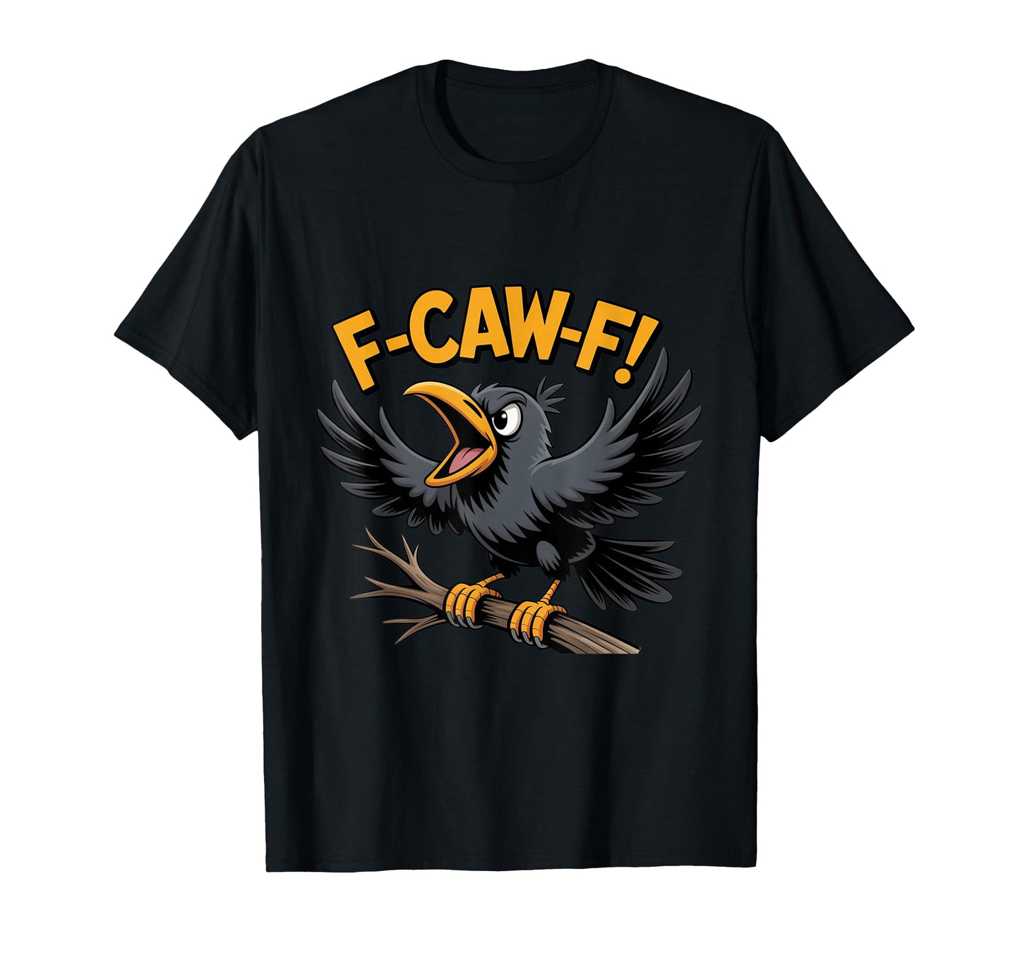 F-Caw-F Crow Funny Halloween and Fall Graphic Tee T-Shirt