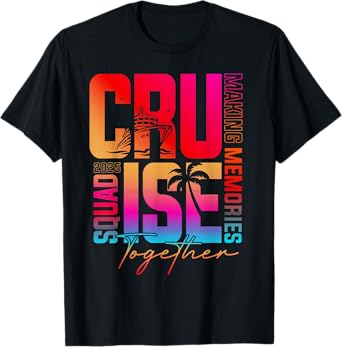 Cruise Squad 2025 Summer Vacation Matching Family Cruise T-Shirt