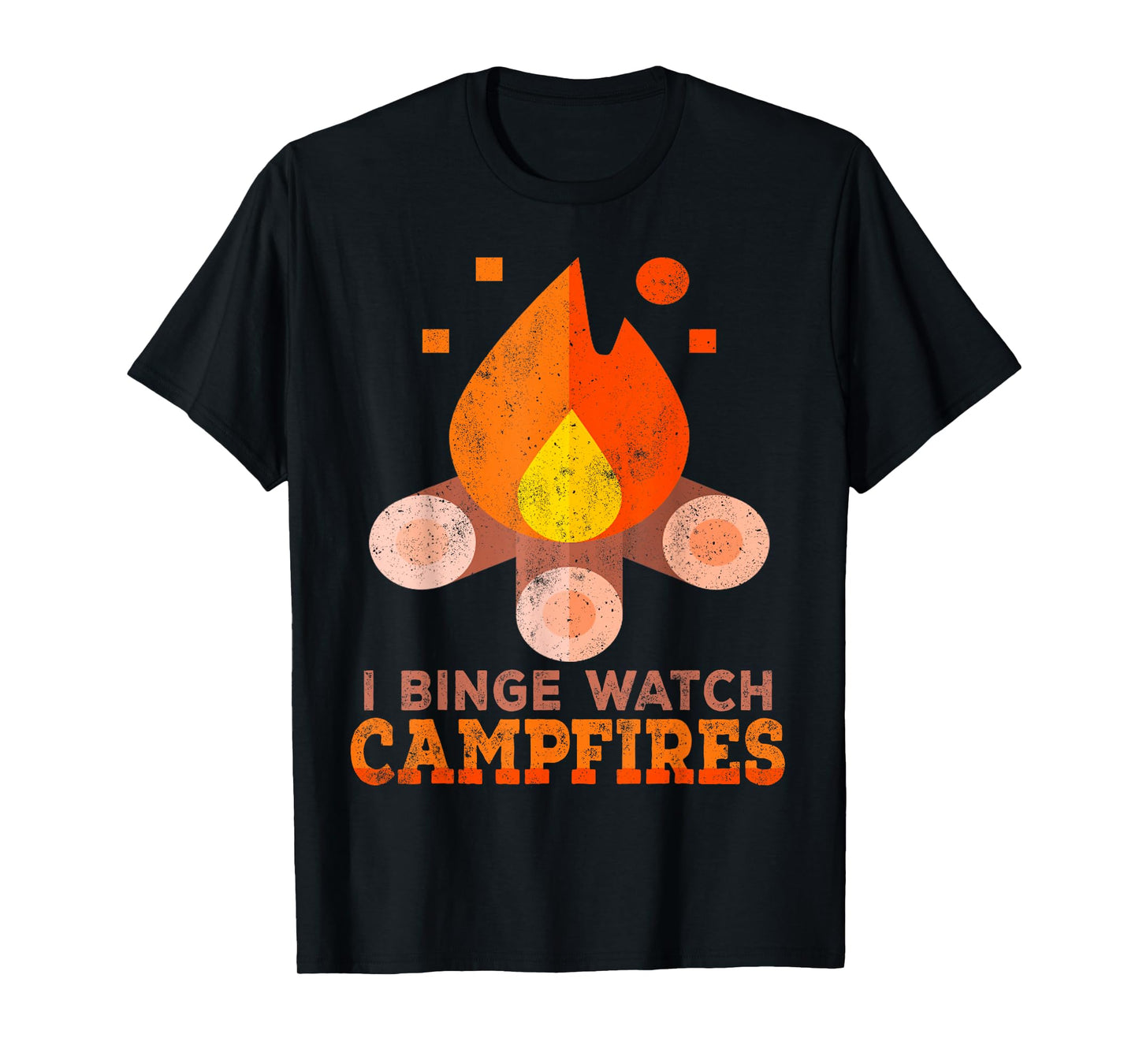 I Binge Watch Campfires Shirt Funny Camping T-Shirt