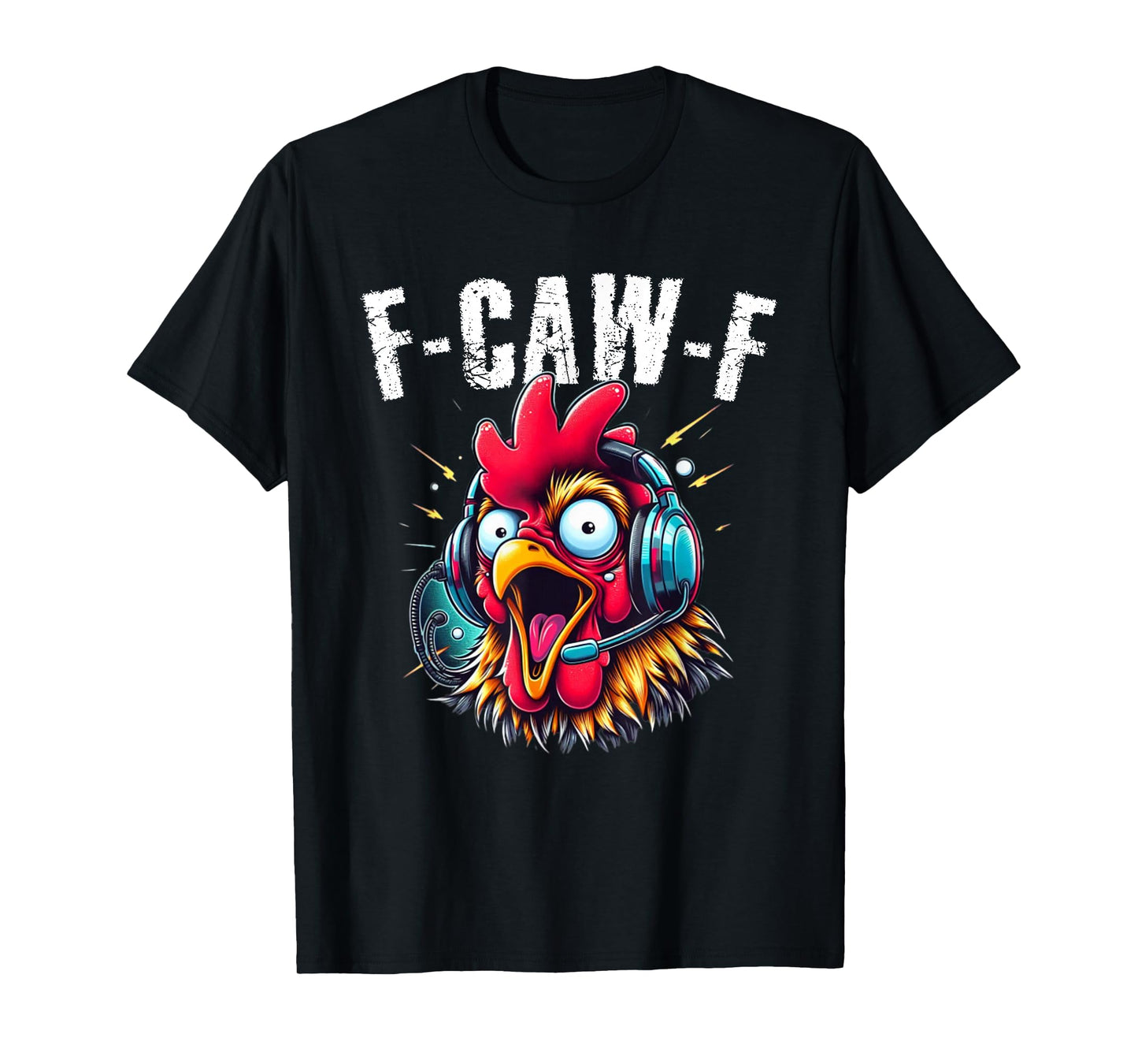 Gaming F-CAW-F Funny Chicken Scream Gamer Humor T-Shirt