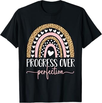 Motivational Progress Over Perfection Teacher School Womens T-Shirt