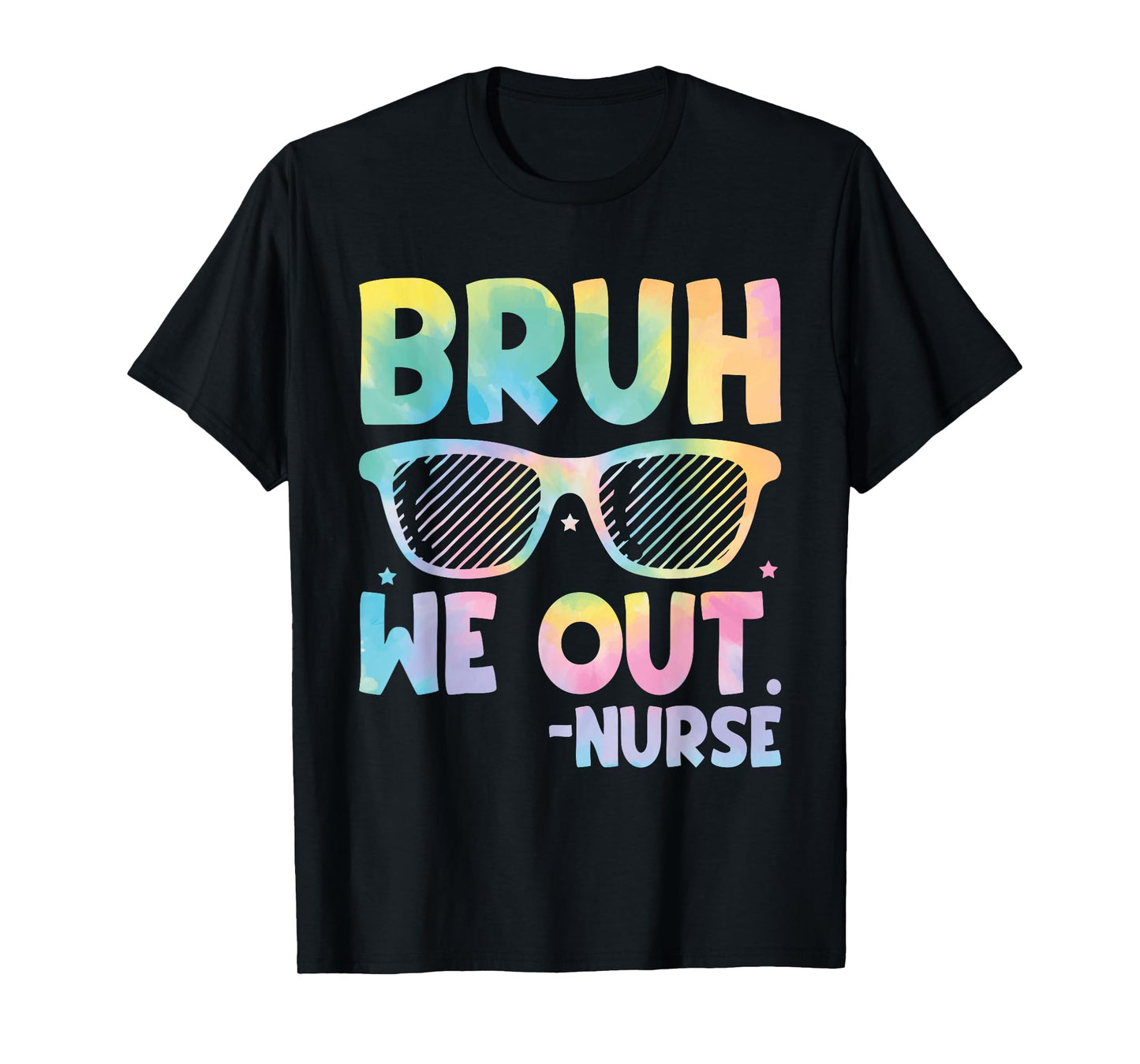 Bruh We Out Nurse End Of School Year Teacher Summer Retro Men Women Kids T-Shirt