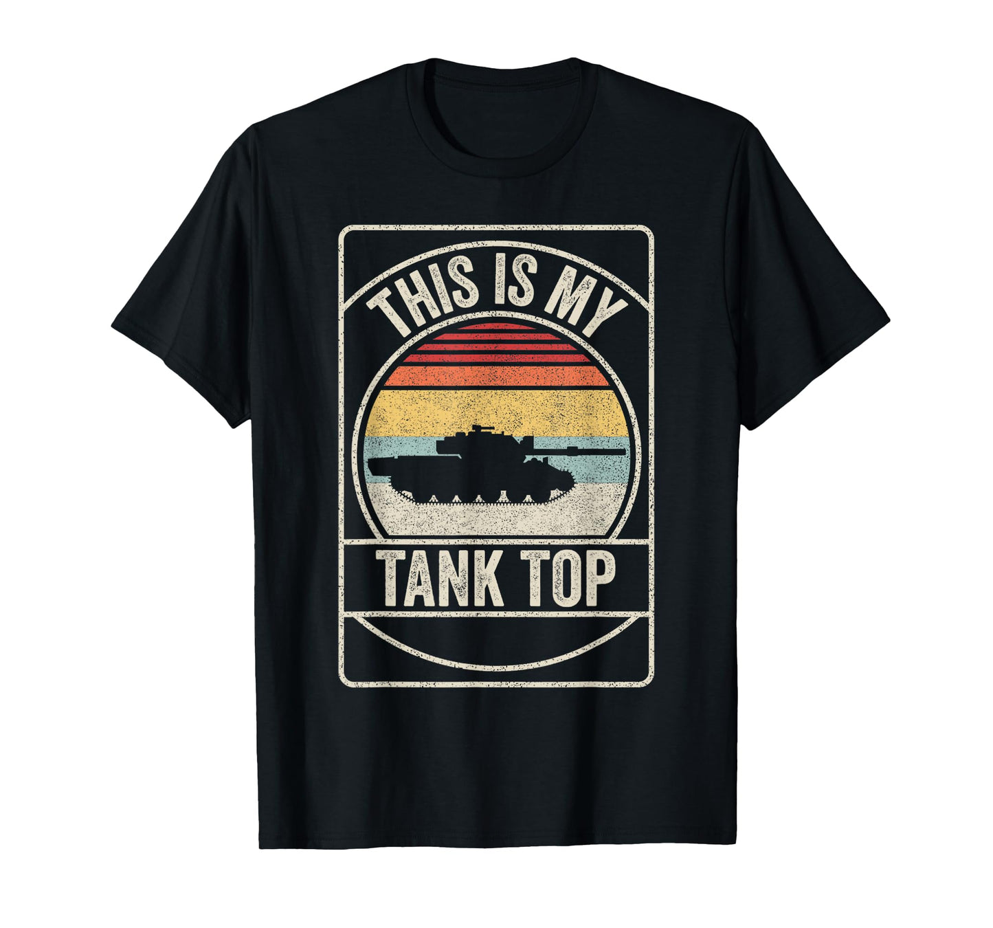 Retro Vintage M1 Abrams Tank Funny Sarcastic Military Pun T-Shirt