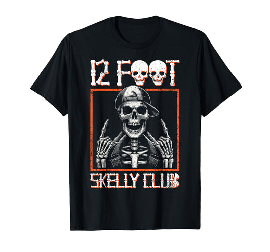 12 Foot Skelly Club - Halloween T-Shirt