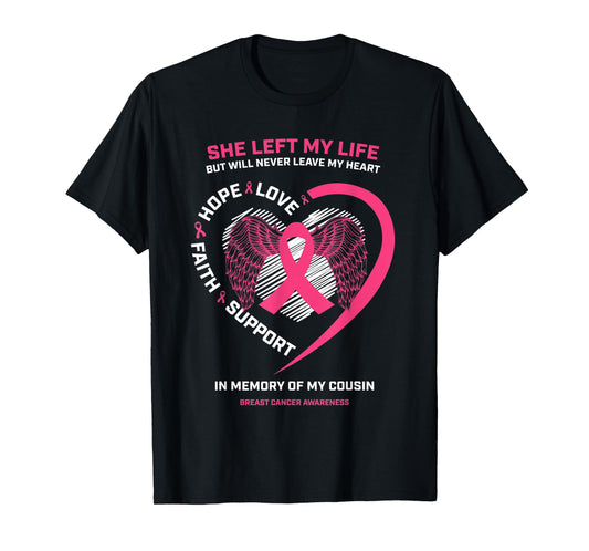 Sayings In Memory Of My Cousin Pink Breast Cancer Awareness T-Shirt