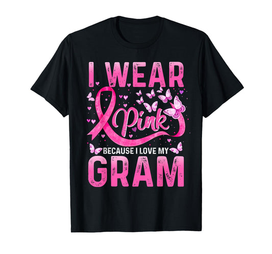 Wear Pink Because I Love My Gram Breast Cancer Awareness T-Shirt