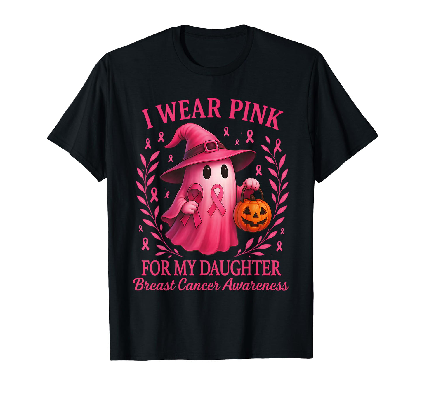 I Wear Pink for My Daughter Ghost Breast Cancer Awareness T-Shirt