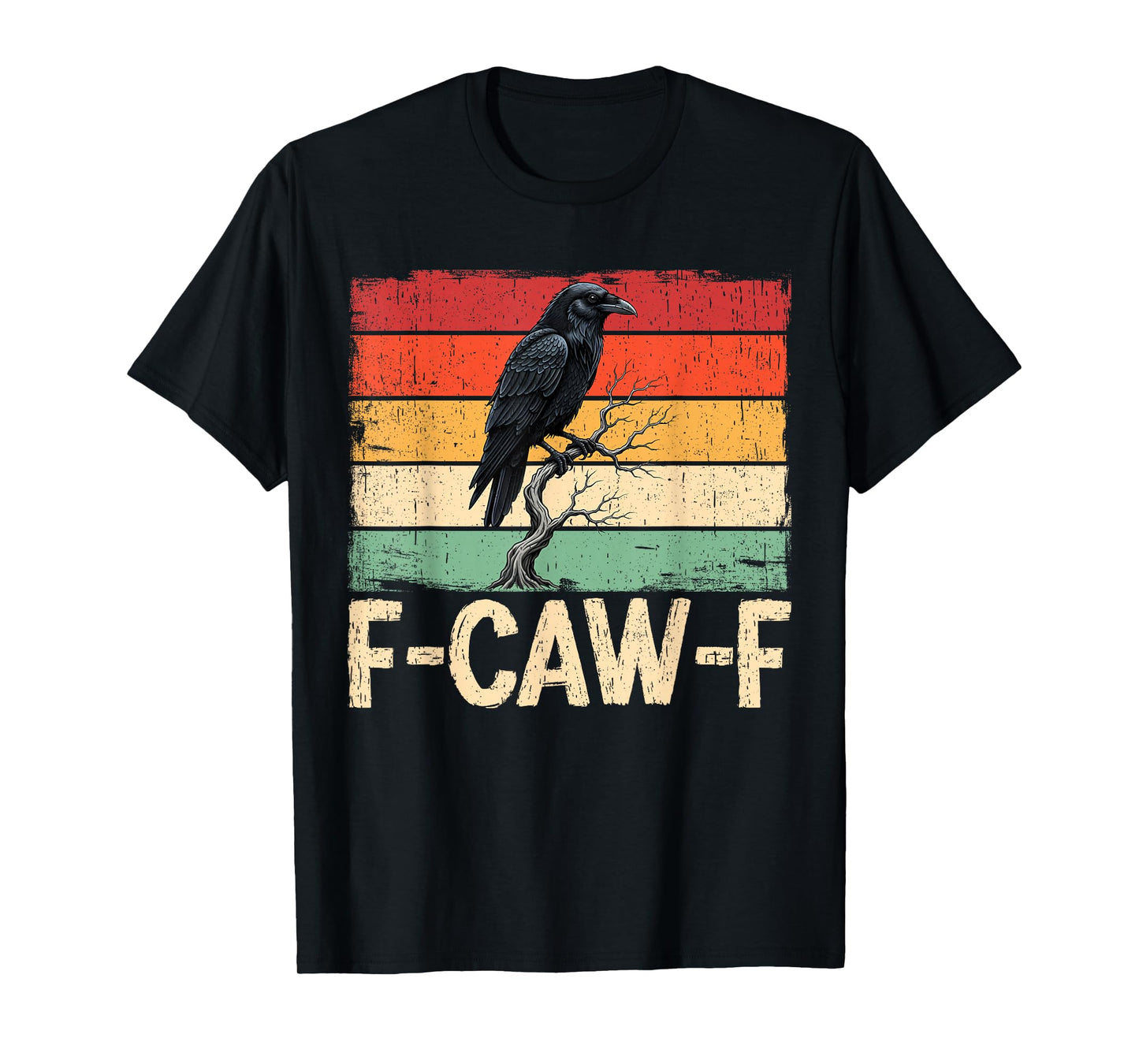F Caw F T-Shirt