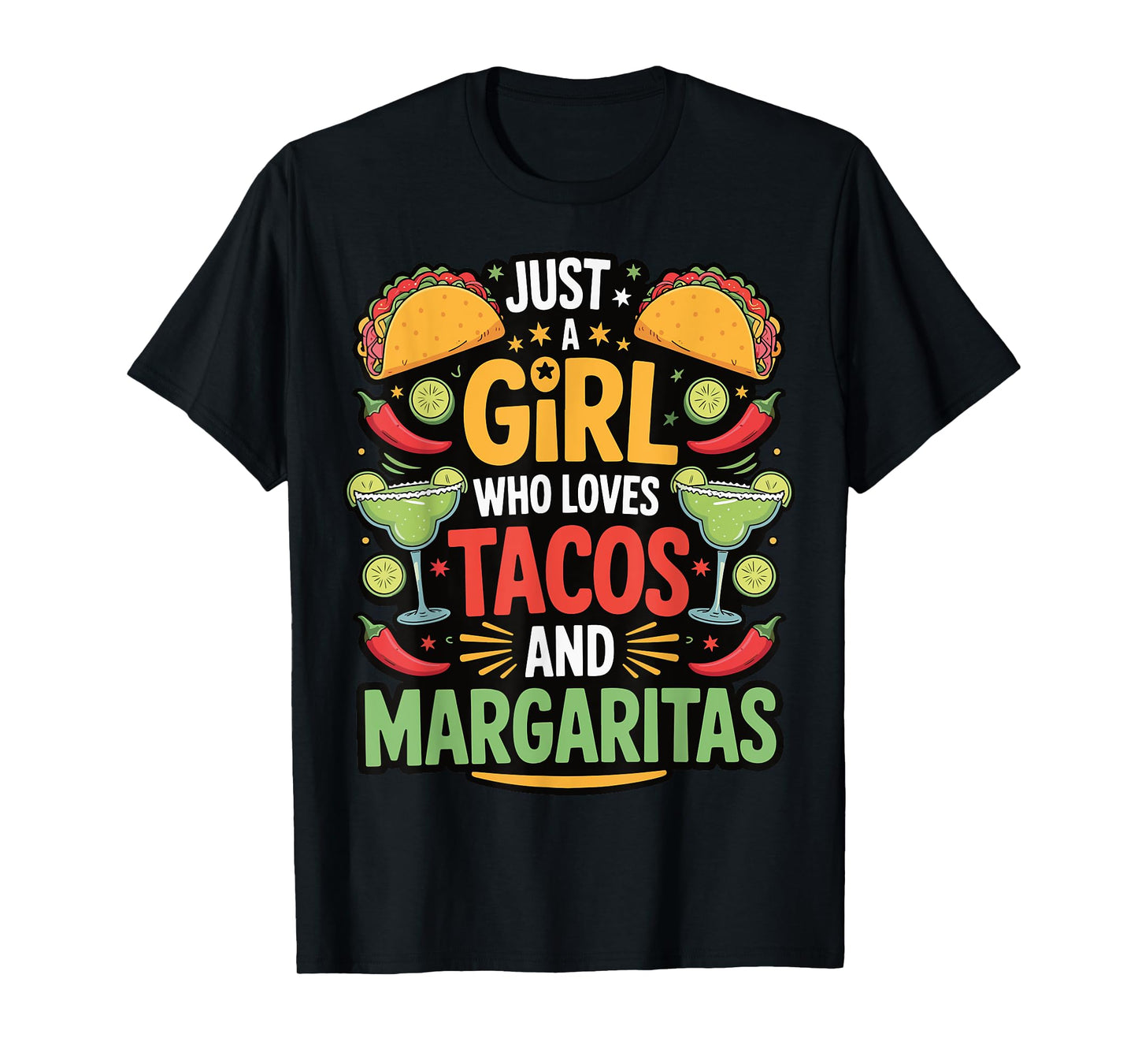 Just A Girl Who Loves Tacos And Margaritas T-Shirt