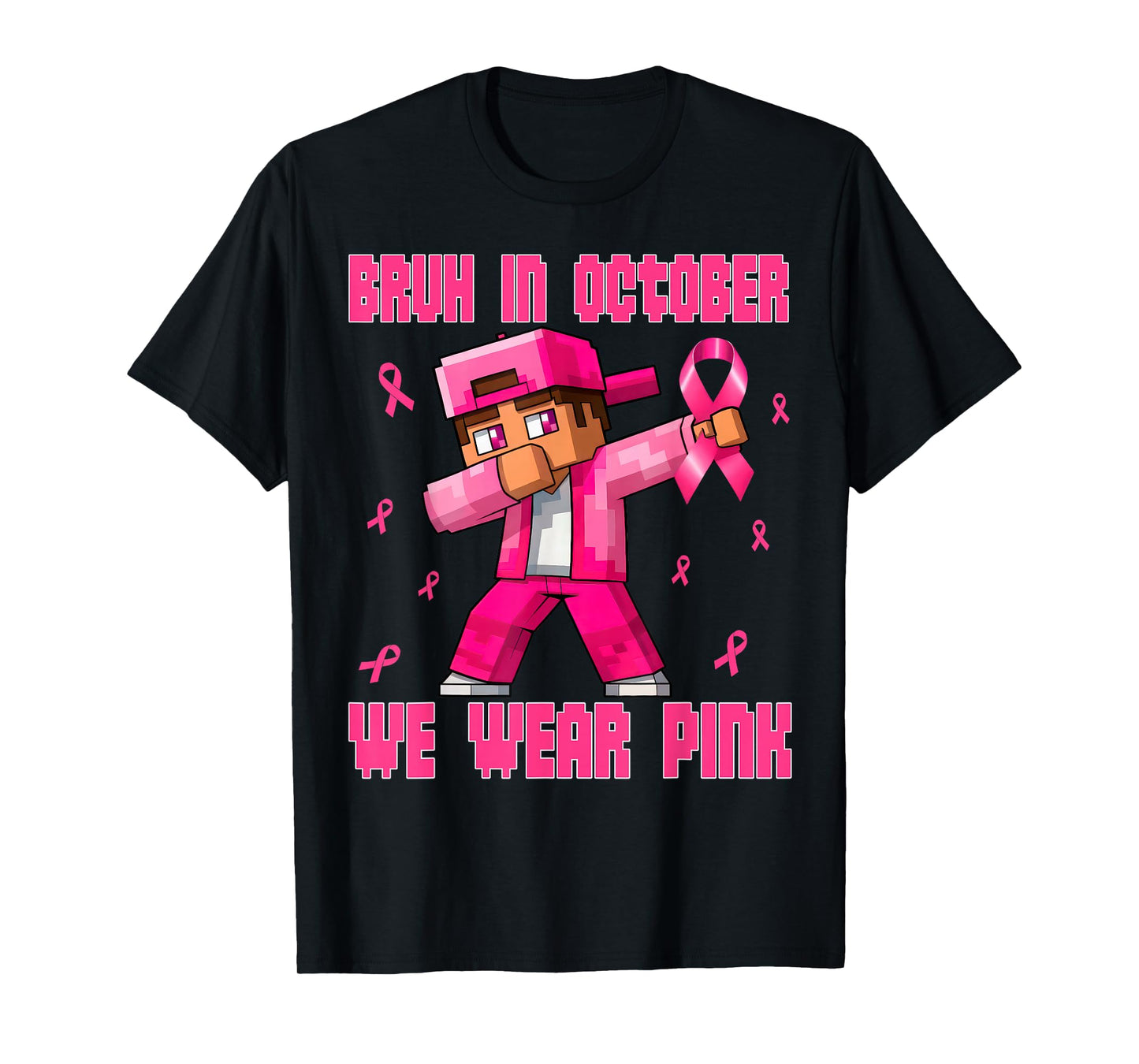 Breast Cancer Awareness Boys Bruh in October We Wear Pink T-Shirt