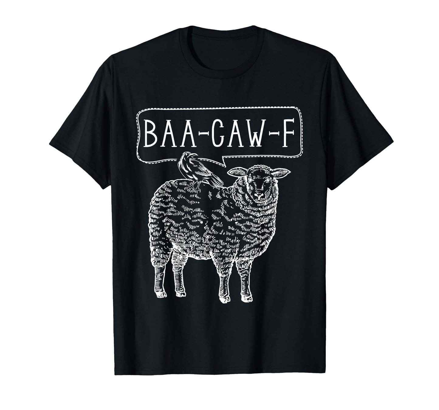 Funny Back Off Shirt Sheep Baa Crow Caw Insult Pun Tee T-Shirt