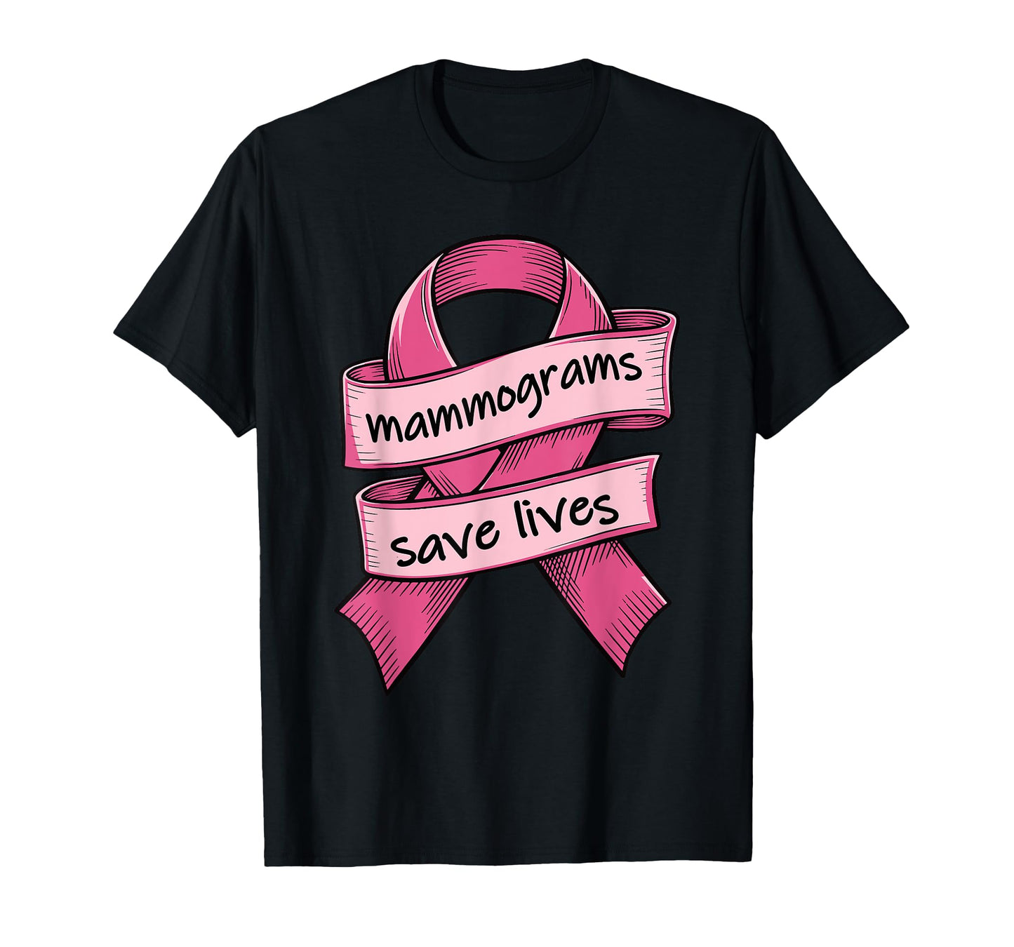 Mammogram Screenings Save Lives Pink Breast Cancer Awareness T-Shirt