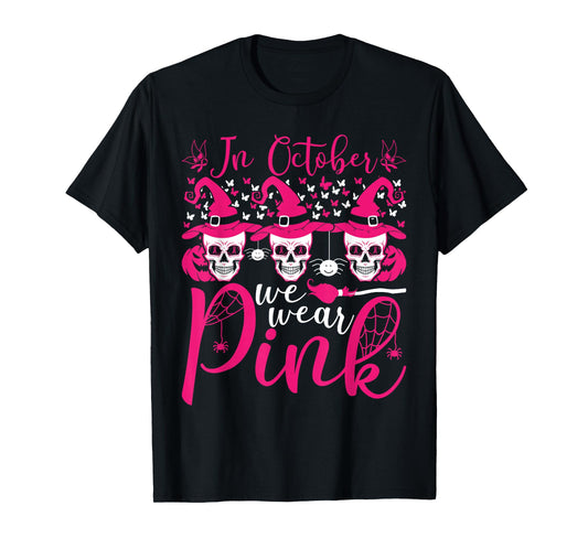 in October We Wear Pink Sugar Skull Breast Cancer Halloween T-Shirt