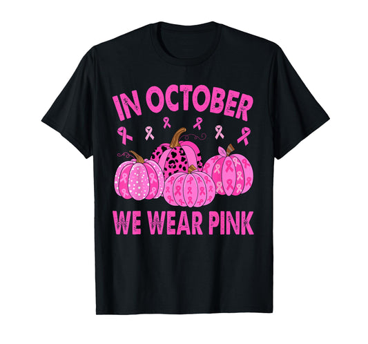 In October We Wear Pink Breast Cancer Halloween Pumpkin T-Shirt