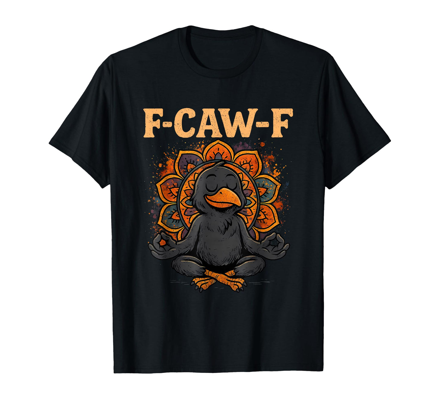 F-Caw-F Eagerlys Colorful Funny Rooster Meme T-Shirt
