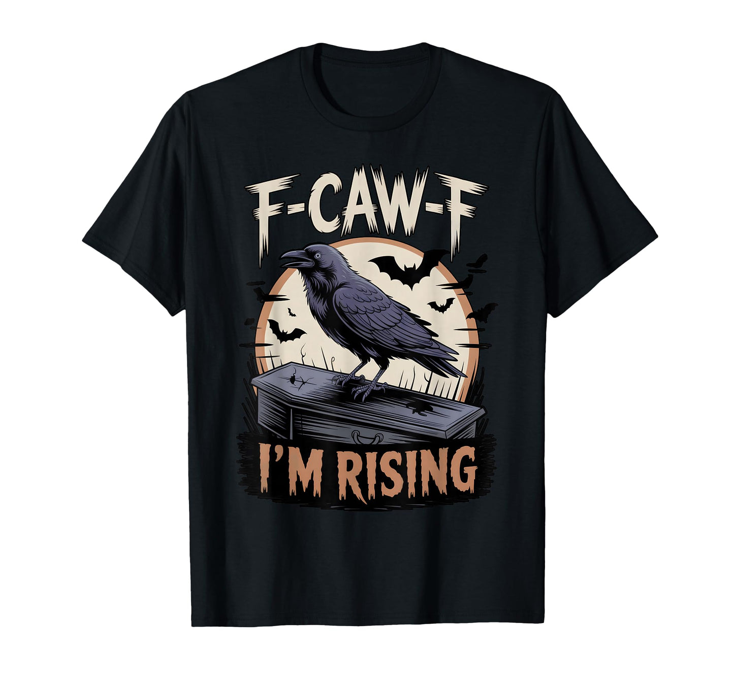 Black Crow, F-Caw-F Funny Black Bird Moon Bird Lover f-caw-f T-Shirt