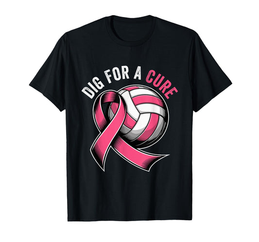 Dig for A Cure Volleyball Pink Breast Cancer Awareness Sport T-Shirt