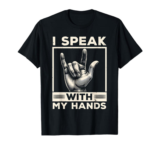 ASL Interpreter Deaf ASL Teacher American Sign Language Men Women T-Shirt