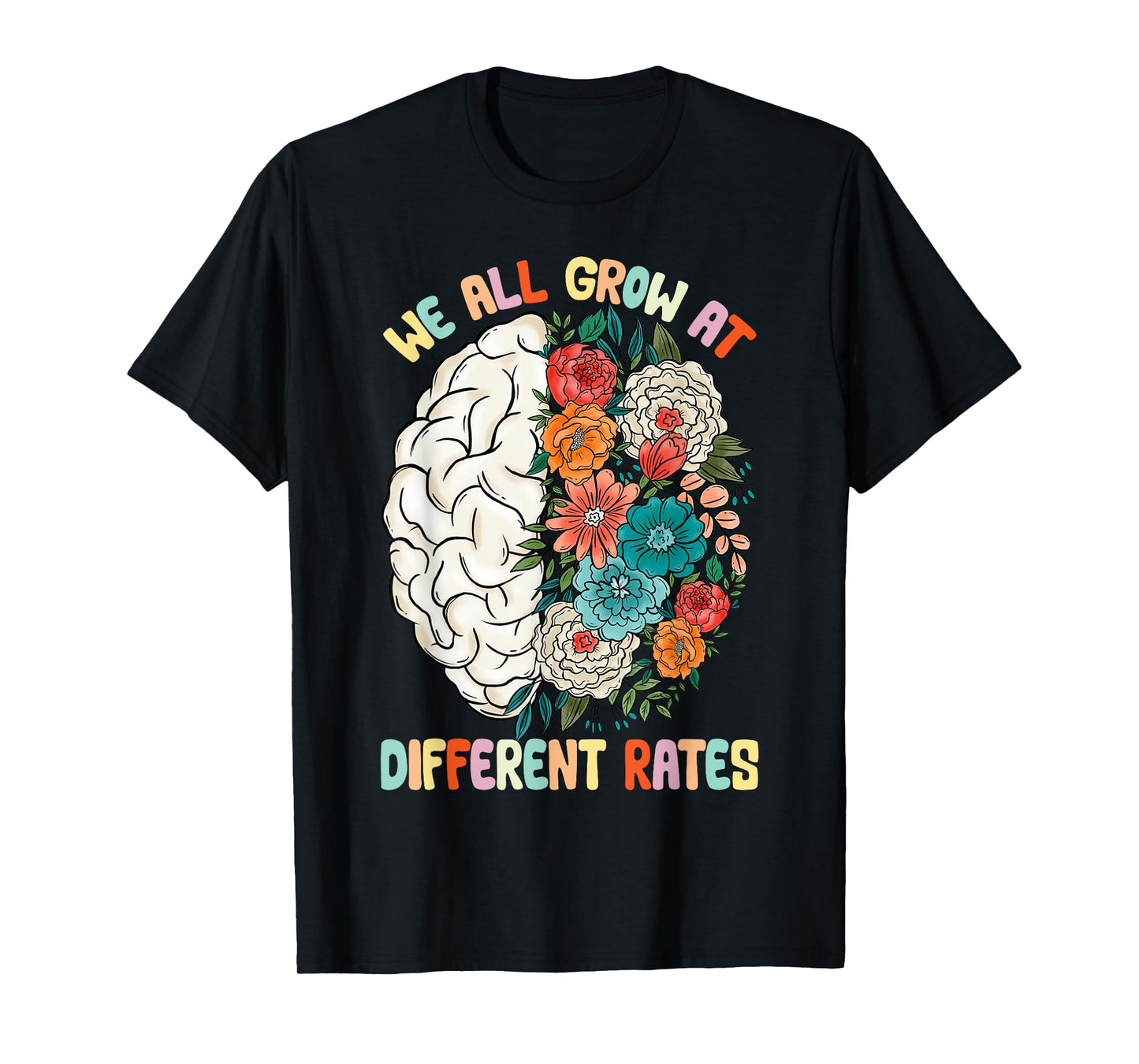 We All Grow At Different Rates Back To School Teacher T-Shirt for Men Women