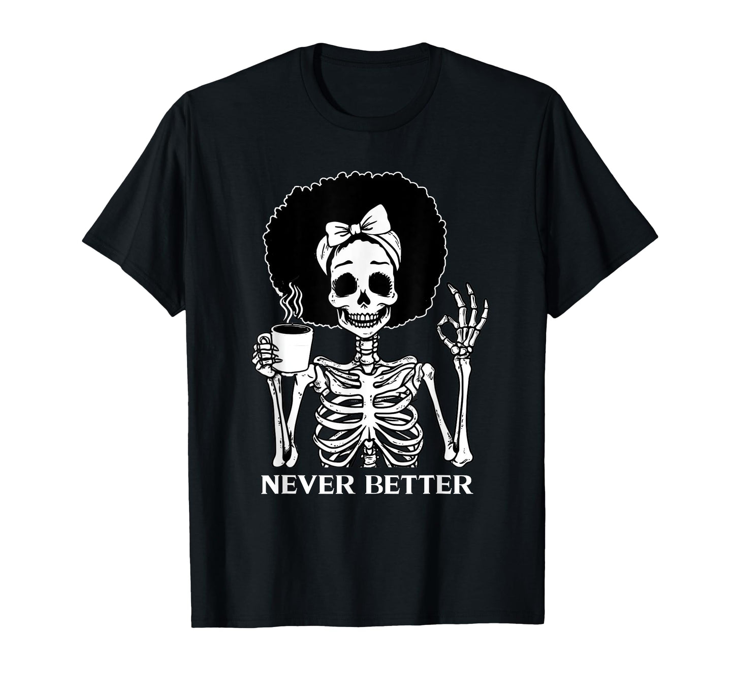Never Better Afro Black Women African Messy Bun Vintage Bow T-Shirt