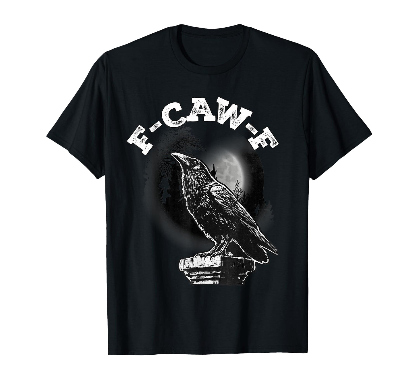 F-CAW-F Crow Moonlight Vintage Halloween Spooky Sarcasm T-Shirt