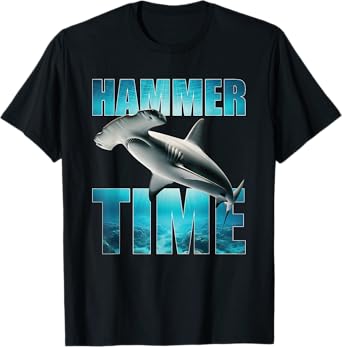 Hammerhead Shark Hammer Time Funny Ocean Lovers T-Shirt
