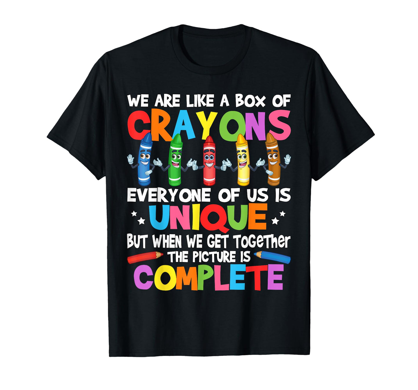 Funny Teacher We Are Like a Box of Crayons T-Shirt for Men Women Kids