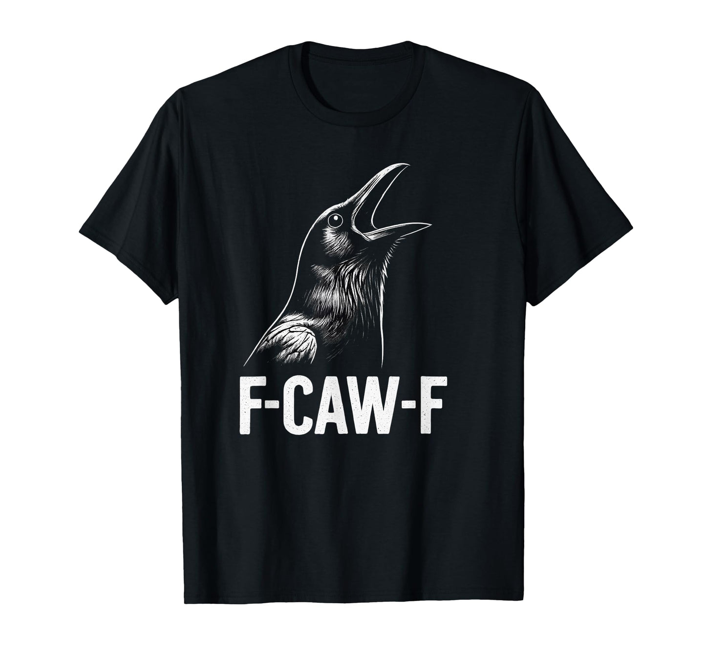 Funny Black Crow Bird with F-Caw-F Saying T-Shirt