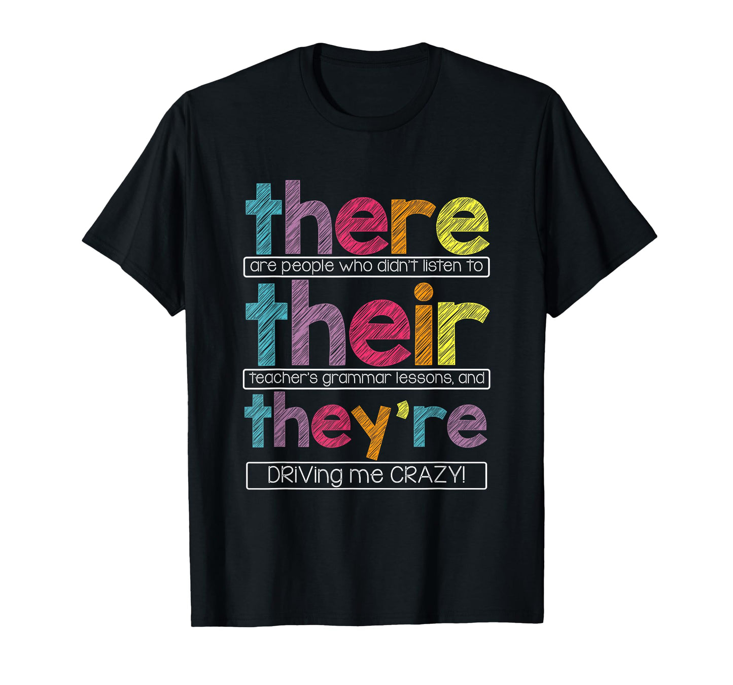 There Their They're English Grammar Teacher Funny Humor T-Shirt