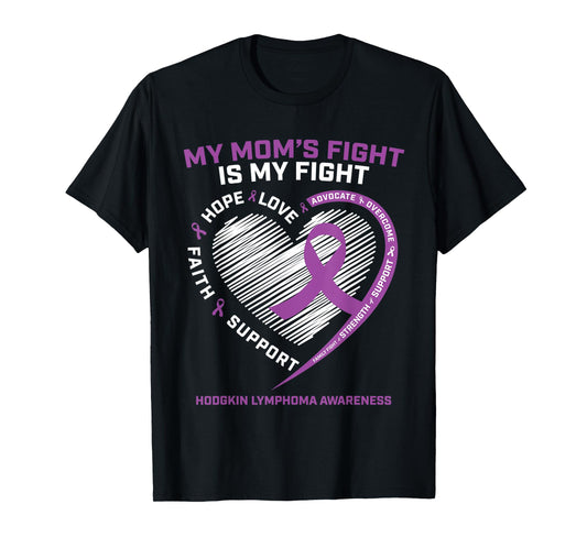 Gift Hodgkin Lymphoma Cancer Mom Hodgkins Lymphoma Awareness T-Shirt