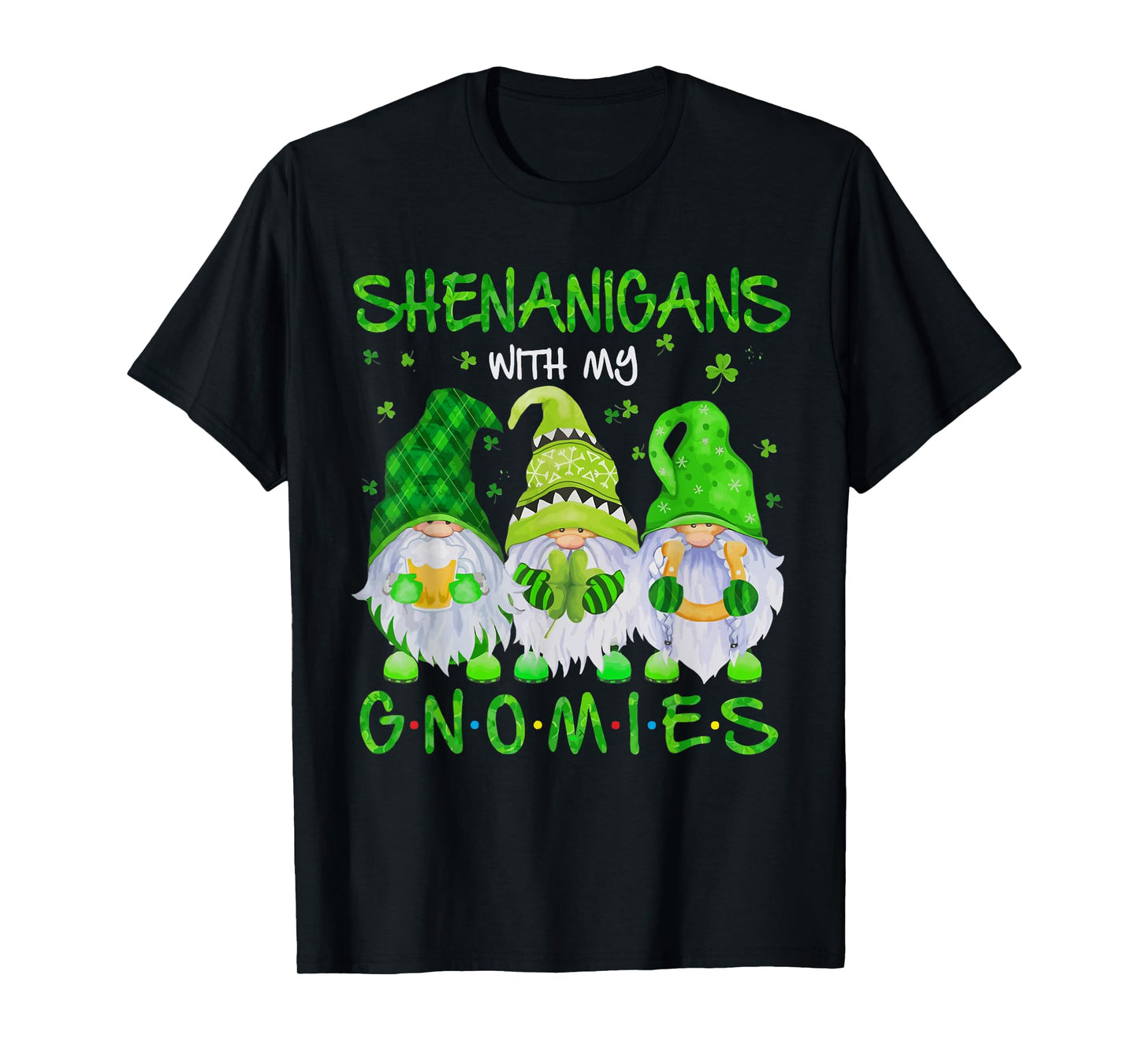 Shenanigans With My Gnomies St Patrick's Day Gnome Lover T-Shirt