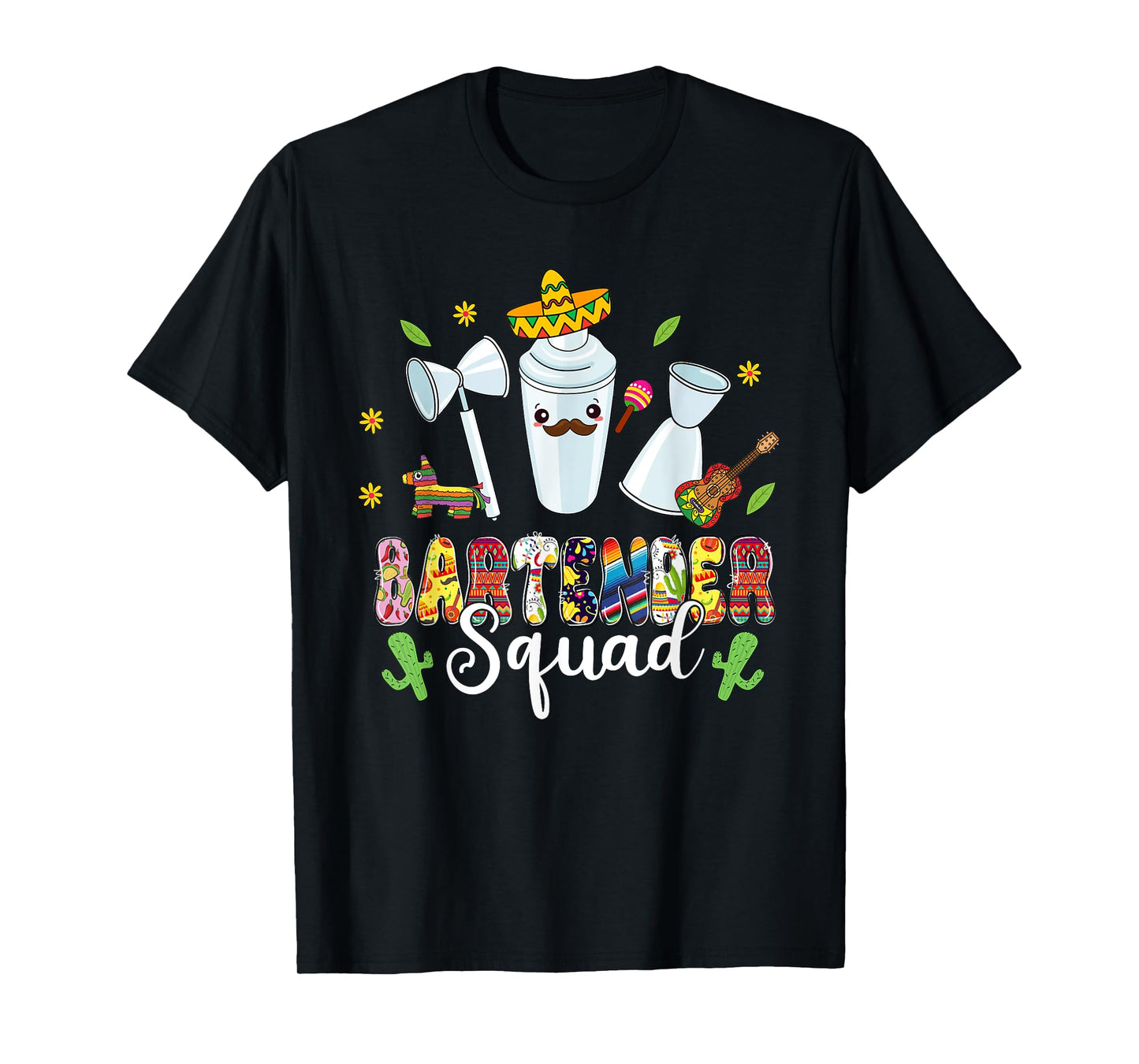 Bartender Squad Lets Fiesta Cinco De Mayo Mexican Bartender T-Shirt