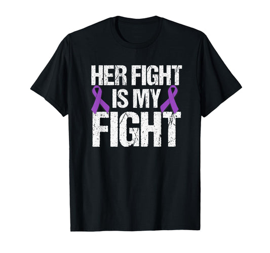 Her Fight Is My Fight T-Shirt Purple Ribbon Awareness Shirt T-Shirt