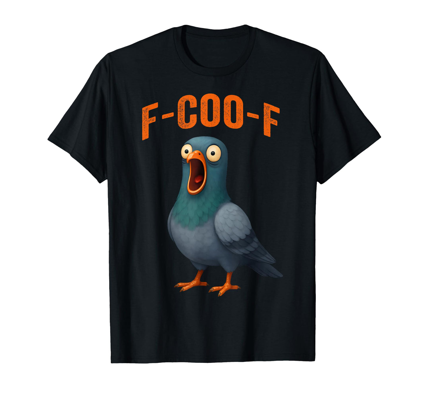 Funny F-COO-F Pigeon Meme Bird Humor Graphic New F-CAW-F T-Shirt