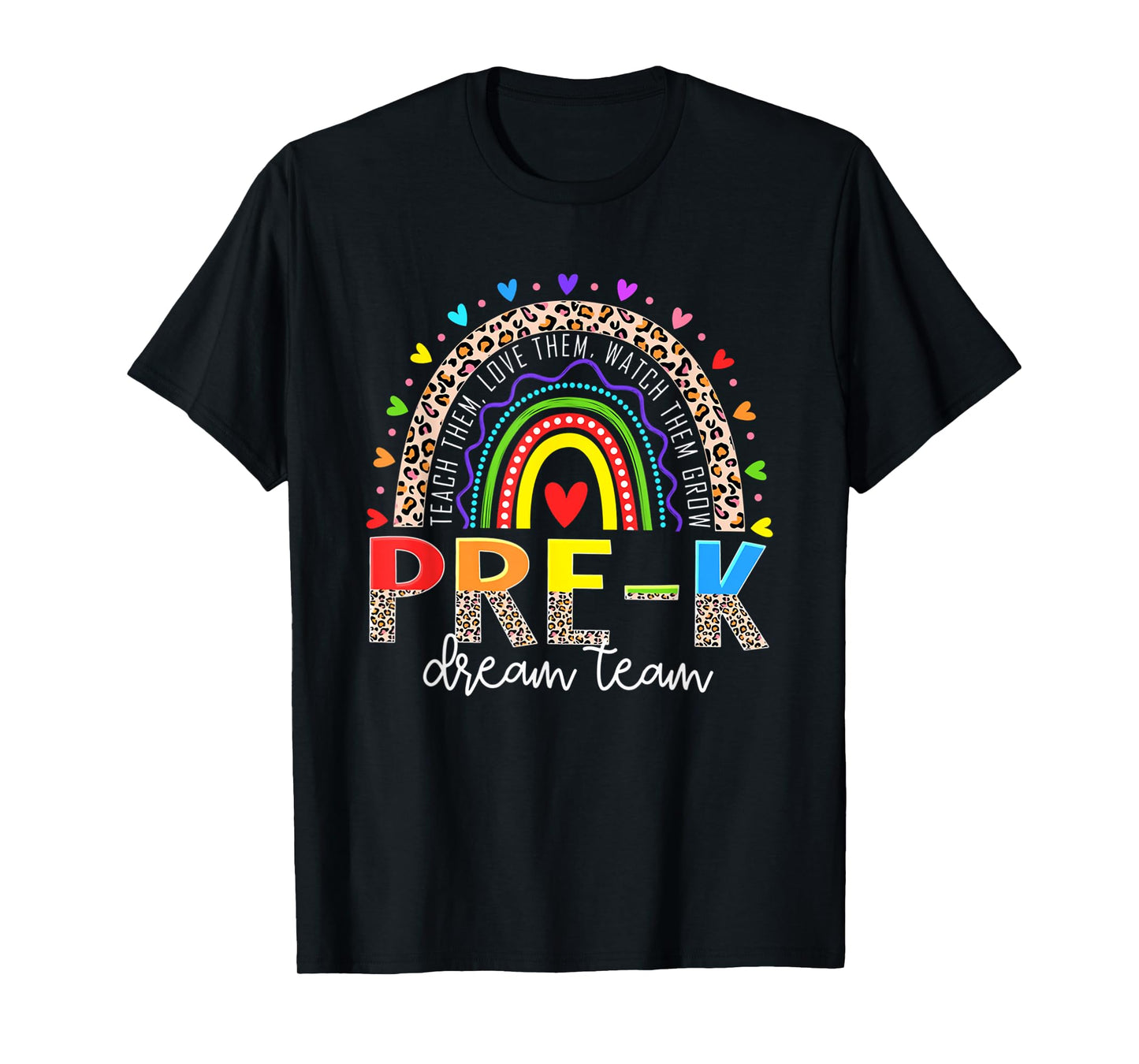 PreK Dream Team Leopard Rainbow Teacher Squad Back To School T-Shirt for Men Women Girls Kids