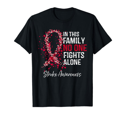 In This Family No One Fights Alone Stroke Awareness Survivor T-Shirt