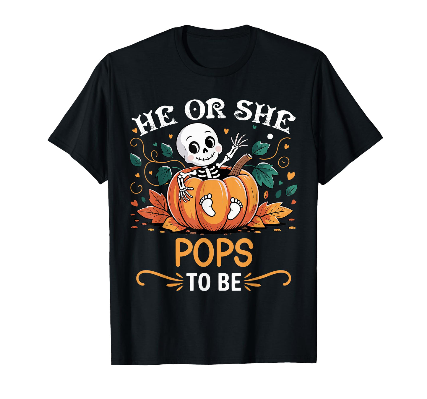 He Or She Pops to Be Halloween Skeleton Baby Reveal T-Shirt