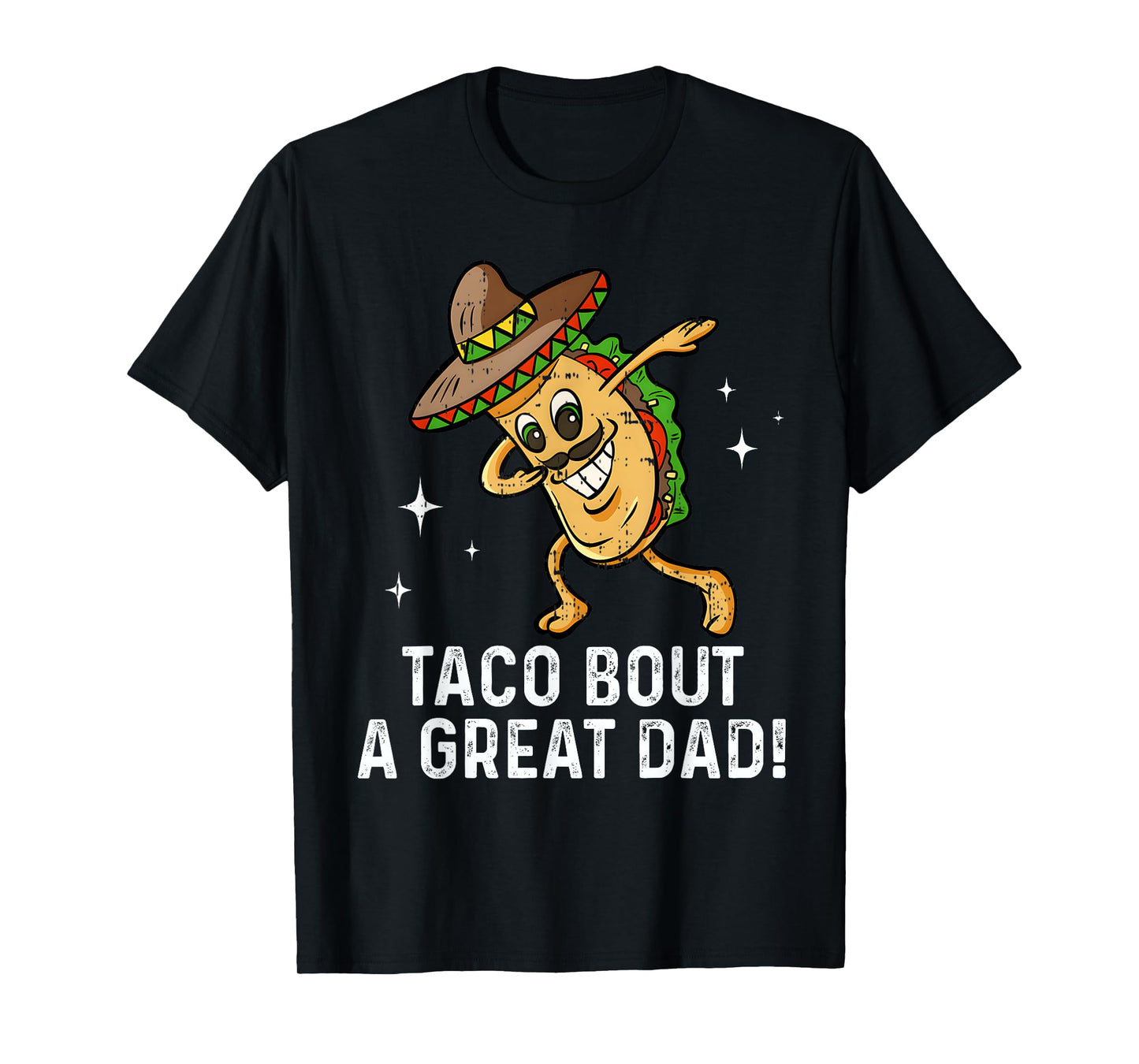 Dabbing Taco Bout A Great Dad! Men's Funny Dad Joke T-Shirt