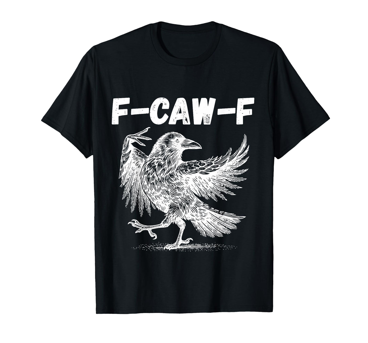 Funny Bird Raven F-CAW-F Humor Halloween Fall Meme Viral T-Shirt
