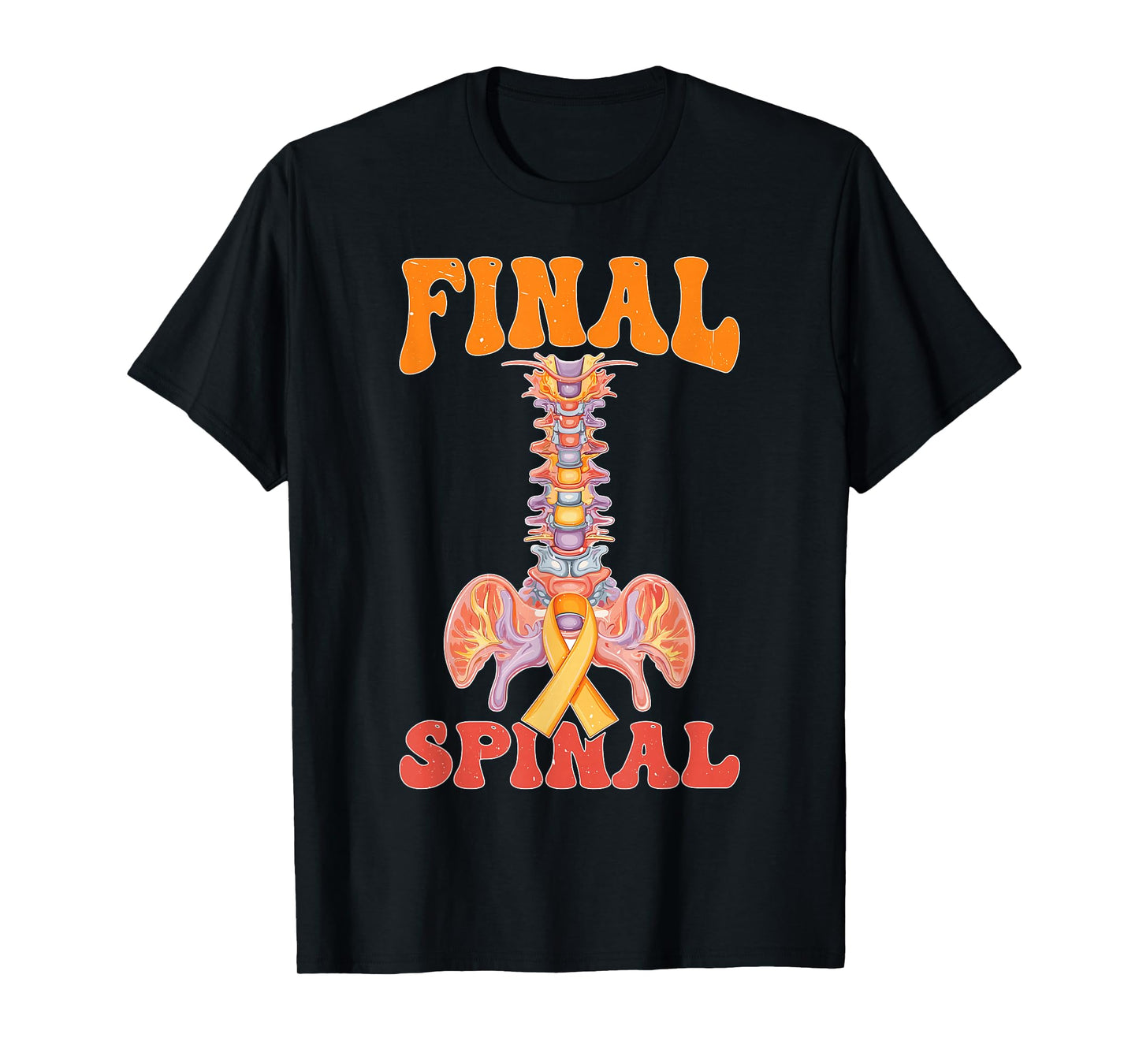 Final Spinal Cancer Awareness Strong T-Shirt