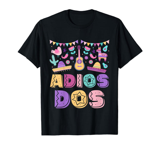 Adios Dos 3 Year Old 3rd Birthday Girl Boy Kid Mexican Theme T-Shirt