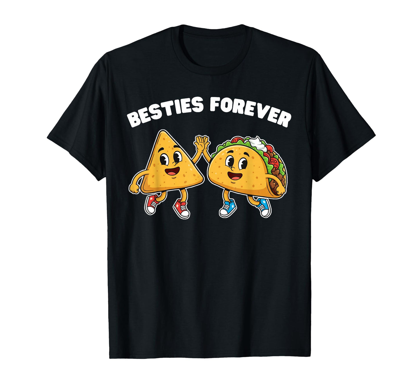 Besties Forever Nachos Tacos Kawaii for Boys Kids Girls T-Shirt