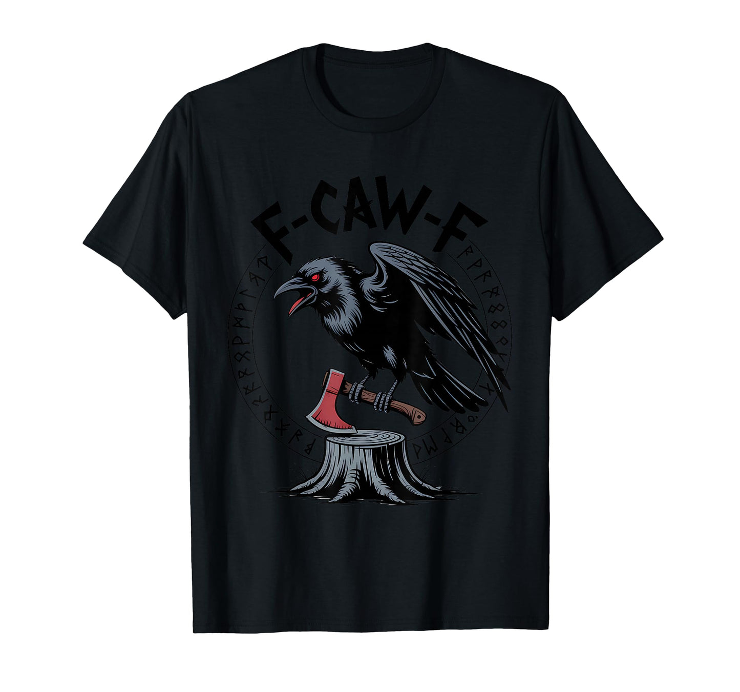 F-CAW-F Viking Raven Norse Crow Nordic Halloween T-Shirt